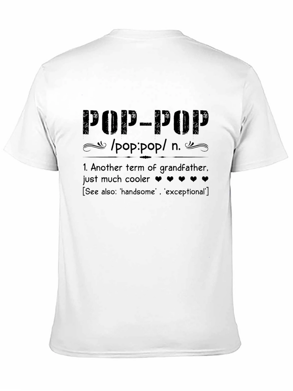 Pop-Pop Definition T-Shirt - Cool Grandfather Tee