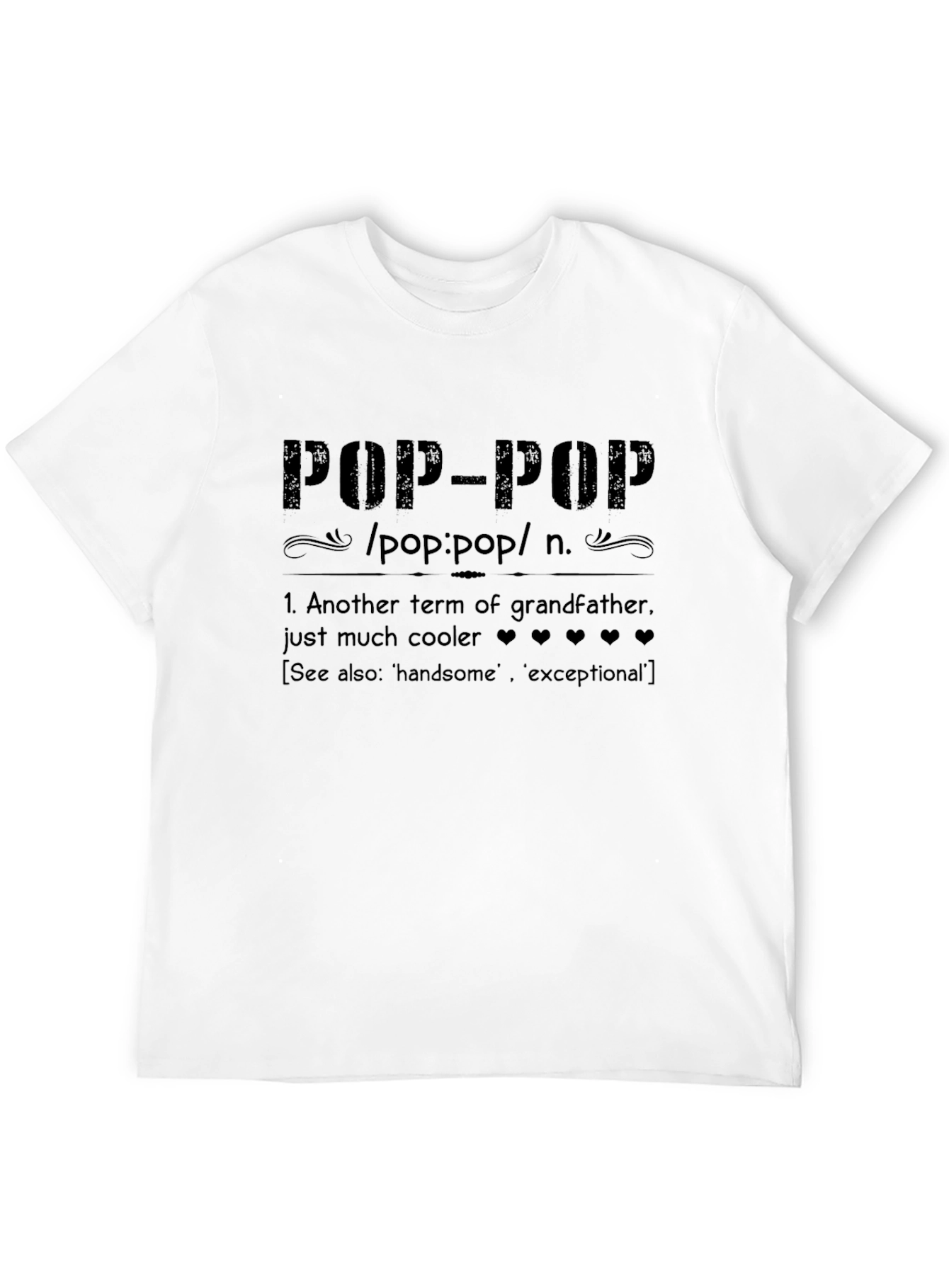 Pop-Pop Definition T-Shirt - Cool Grandfather Tee