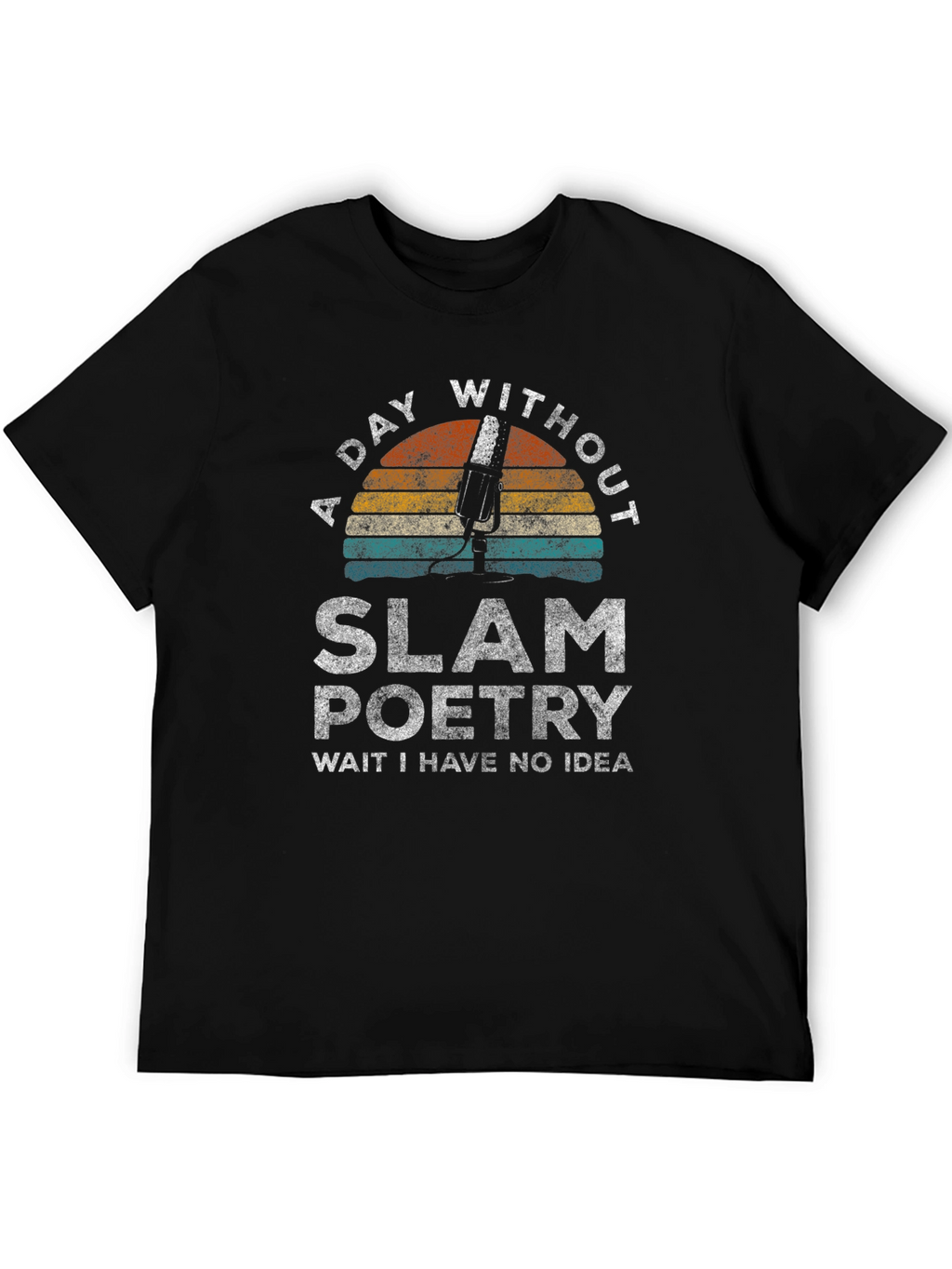 Slam Poetry T-Shirt - A Day Without Design