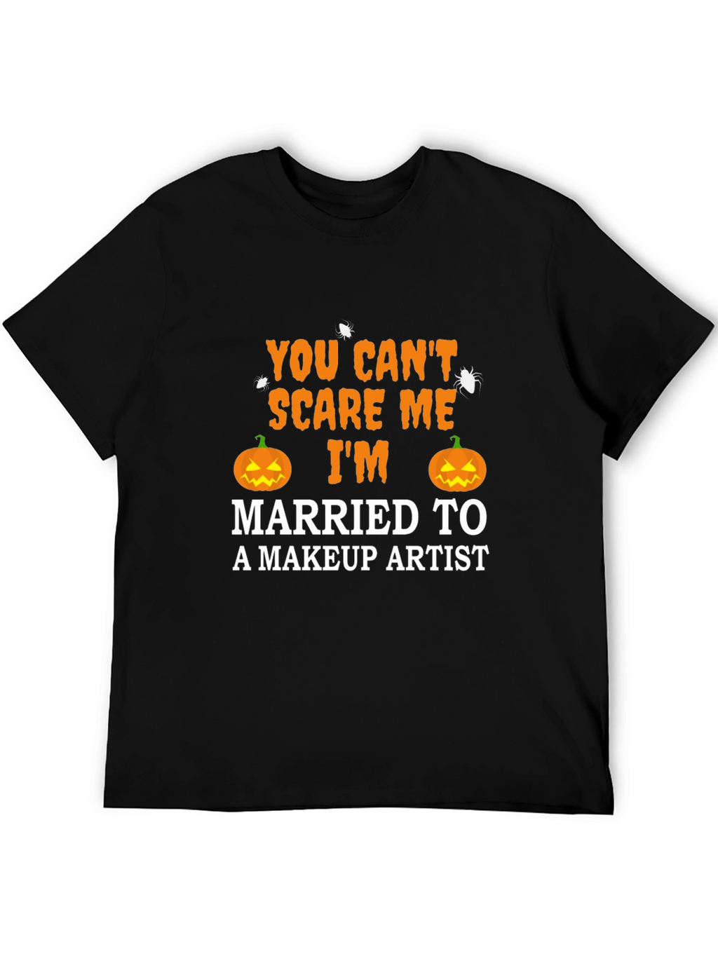Halloween Married to a Makeup Artist Graphic T-Shirt