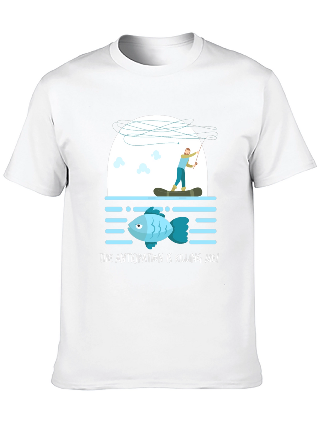 Anticipation Fishing T-Shirt - Funny Fisherman Tee