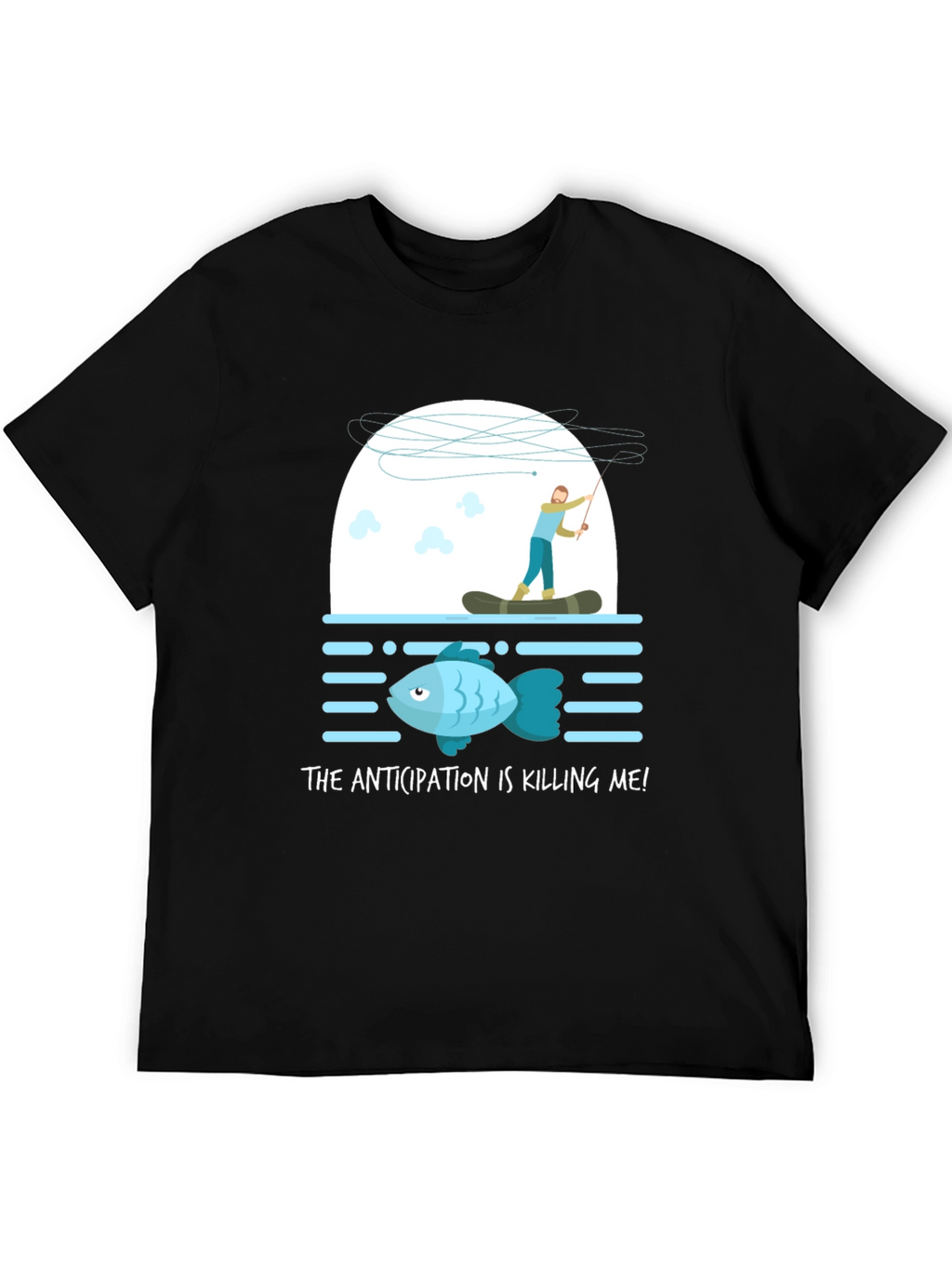 Anticipation Fishing T-Shirt - Funny Fisherman Tee