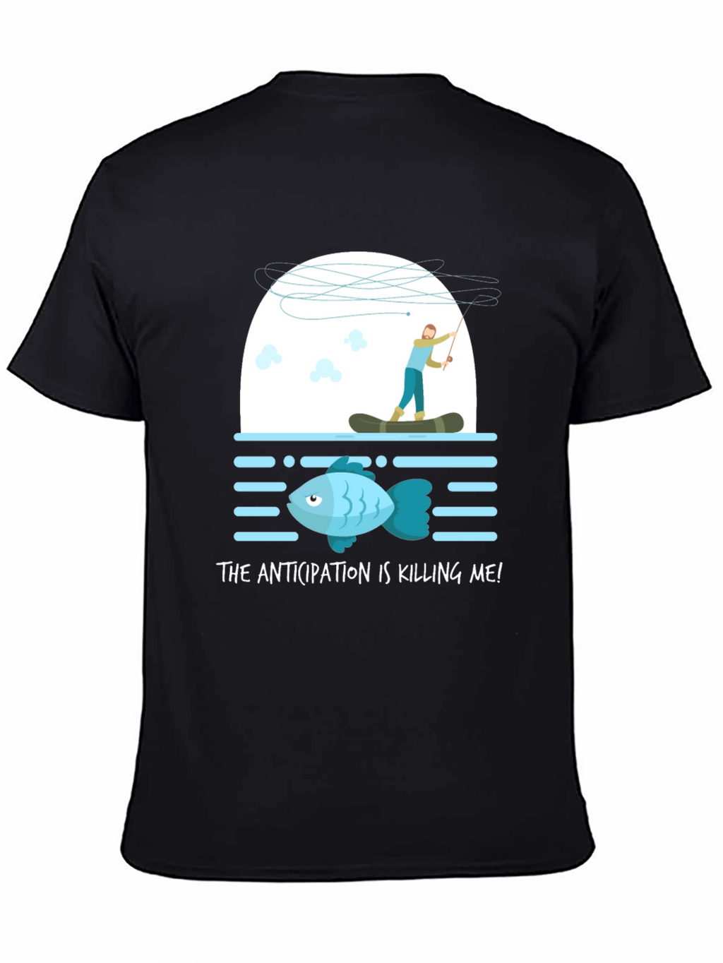 Anticipation Fishing T-Shirt - Funny Fisherman Tee