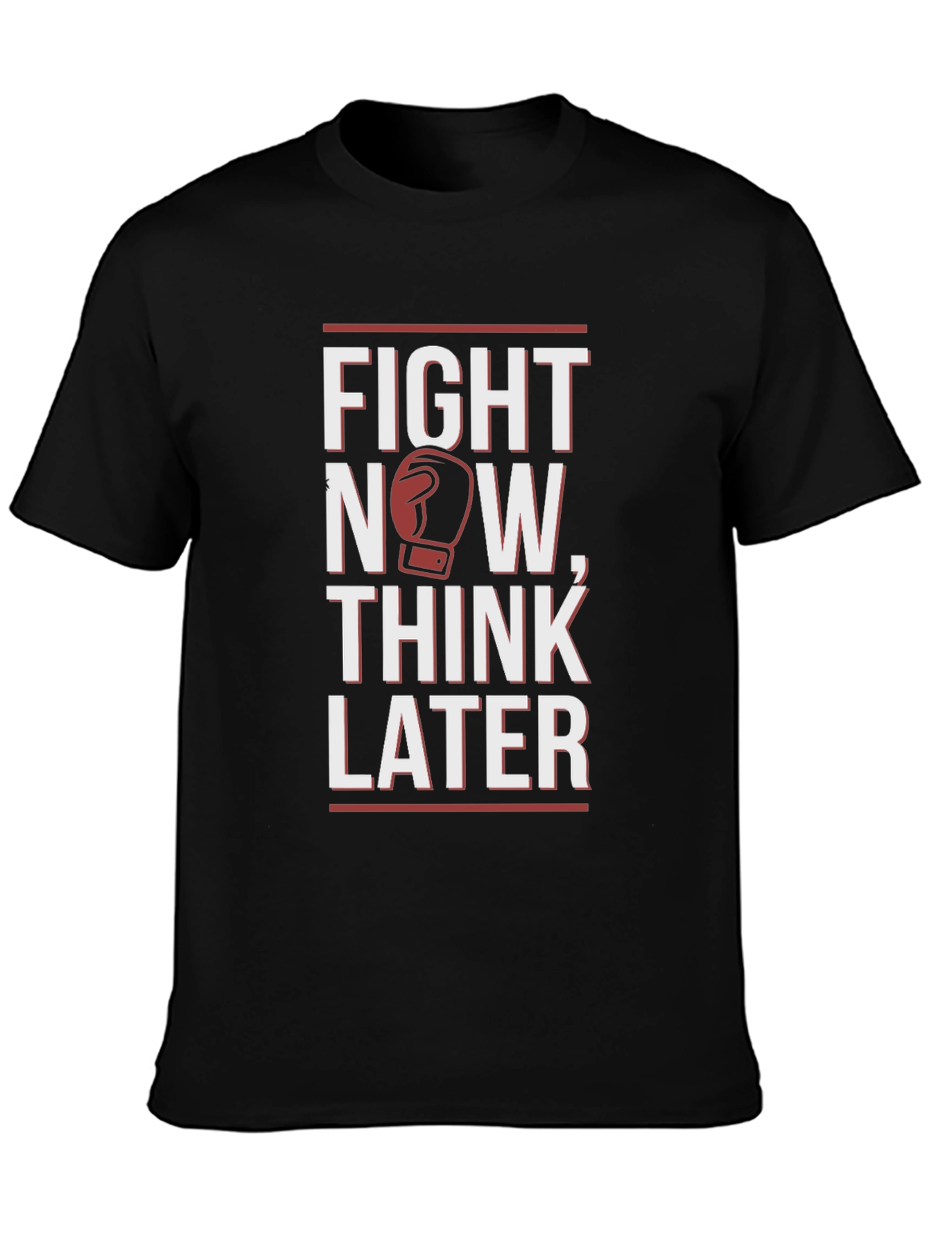 Fight Now Think Later Boxing Graphic T-Shirt