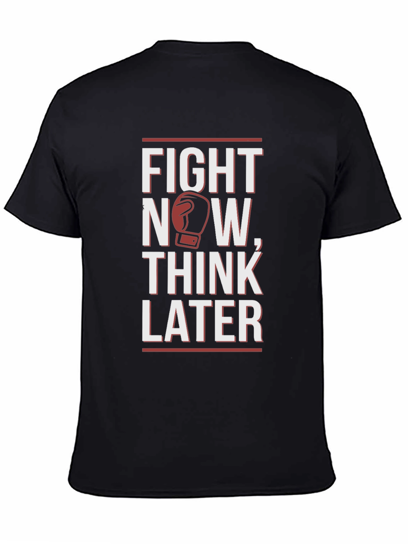Fight Now Think Later Boxing Graphic T-Shirt