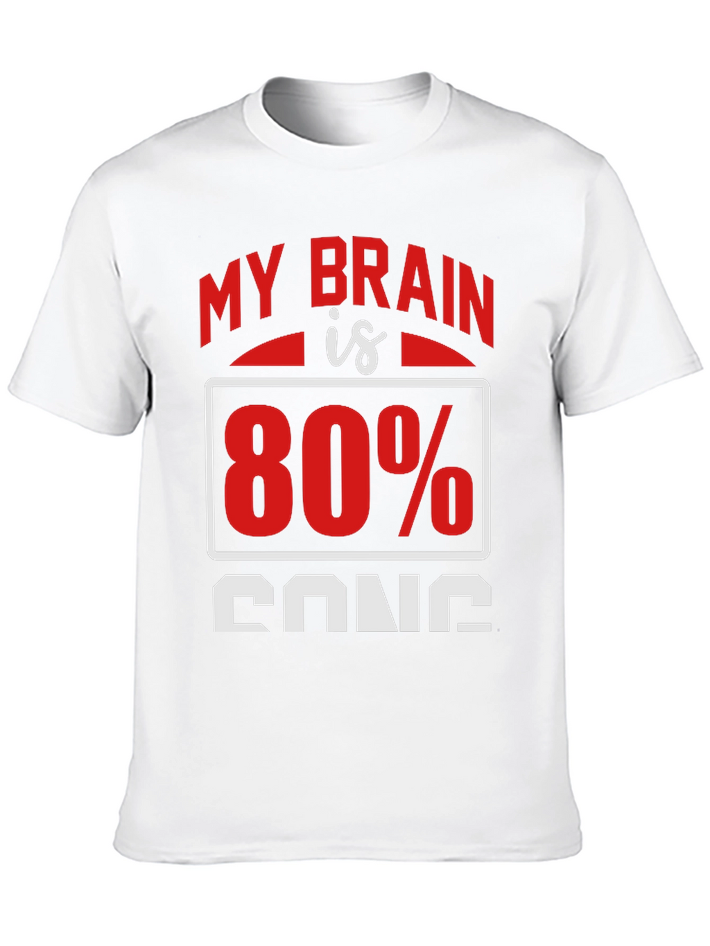 My Brain is 80% Song T-Shirt