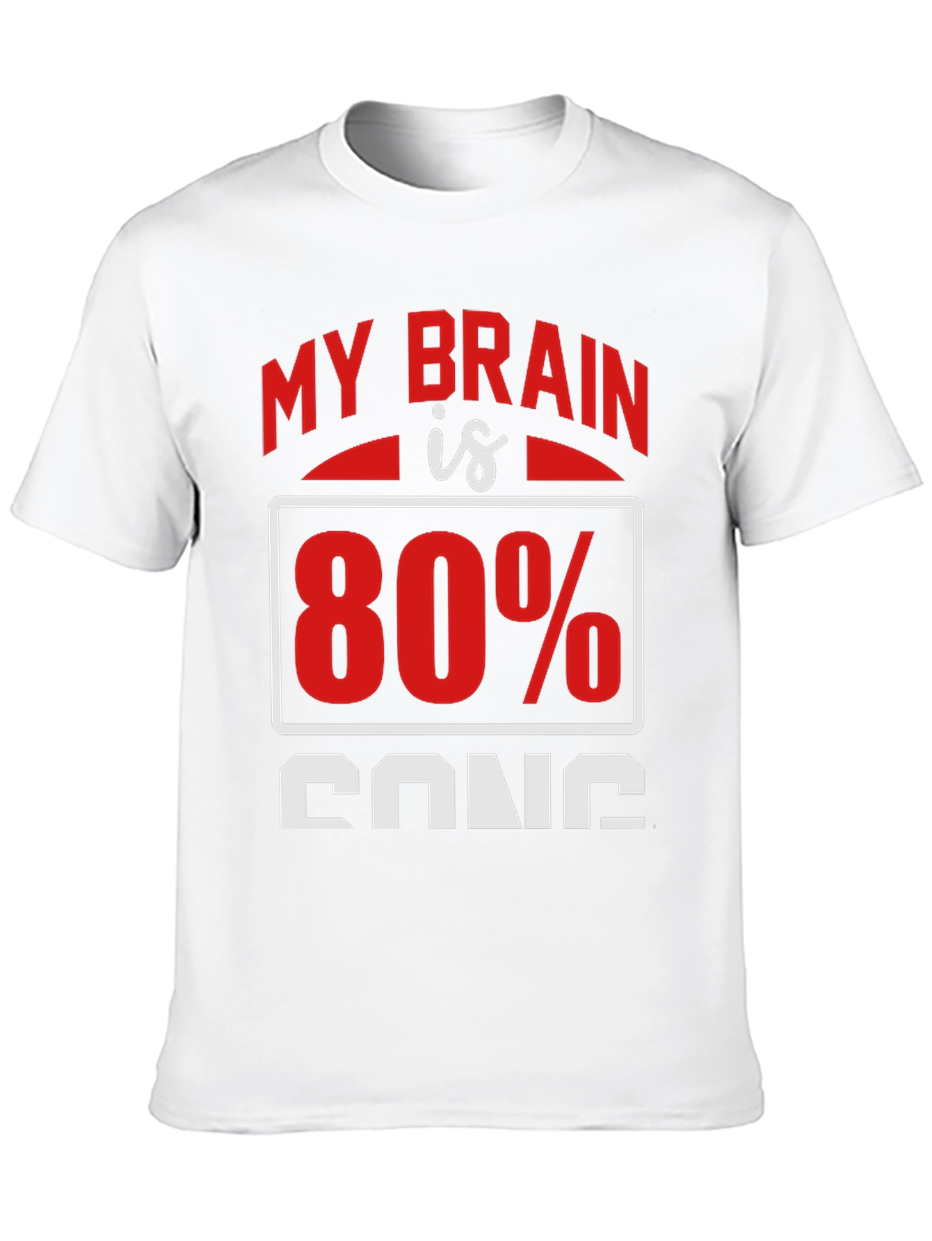 My Brain is 80% Song T-Shirt