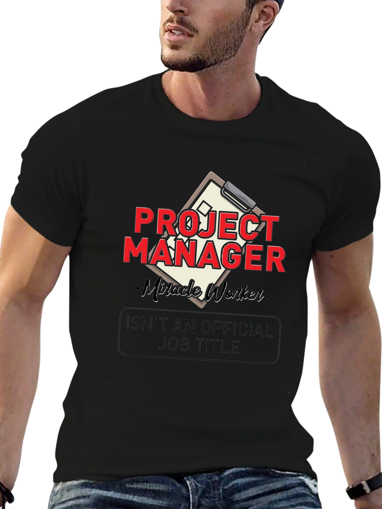 Project Manager Miracle Worker Graphic Tee