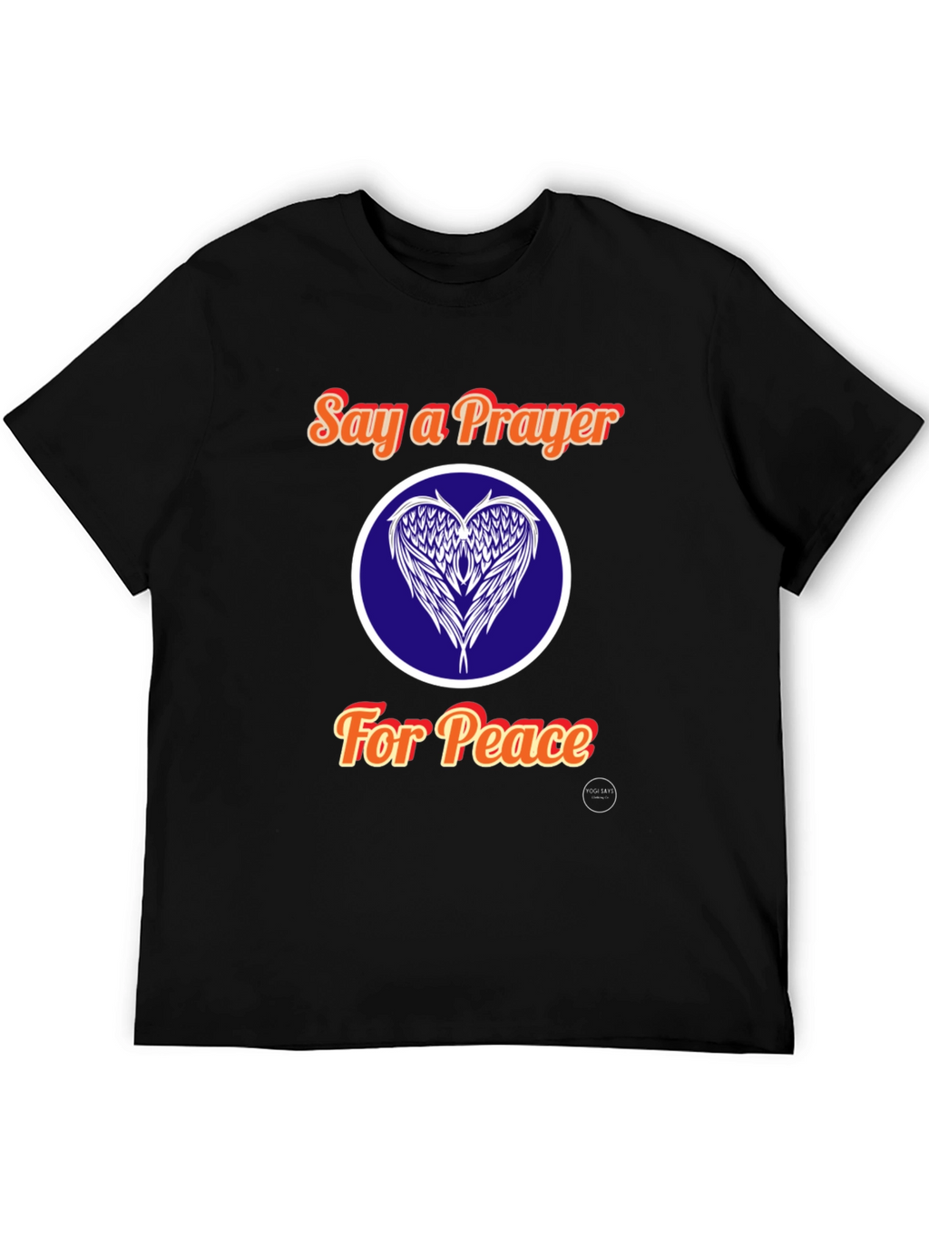 Say a Prayer for Peace Black T-Shirt