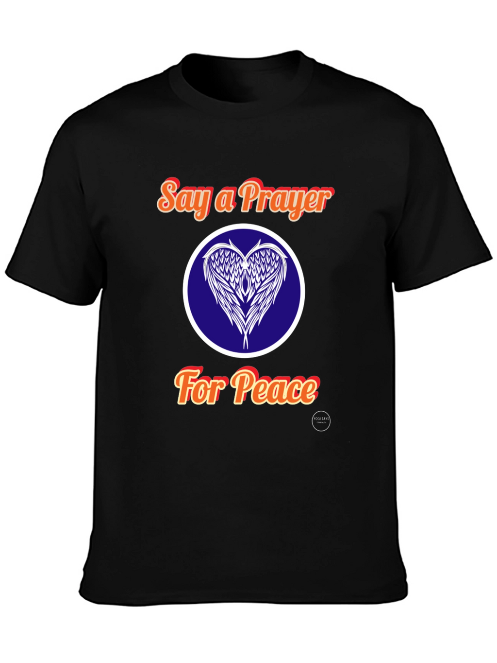 Say a Prayer for Peace Black T-Shirt