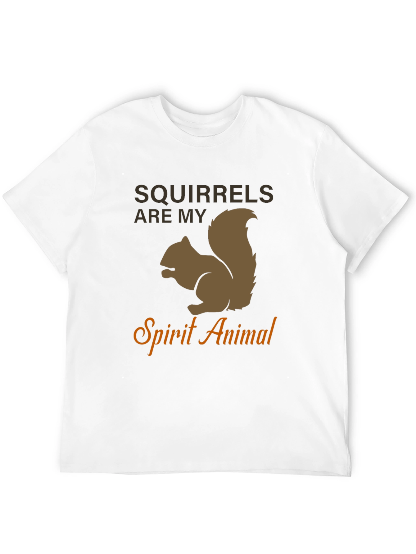 Squirrels Are My Spirit Animal T-Shirt