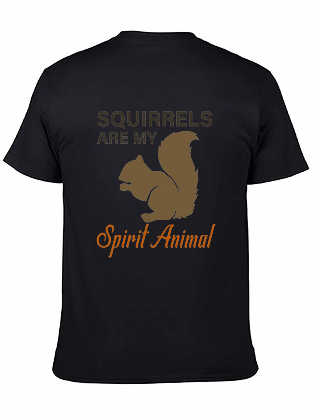 Squirrels Are My Spirit Animal T-Shirt