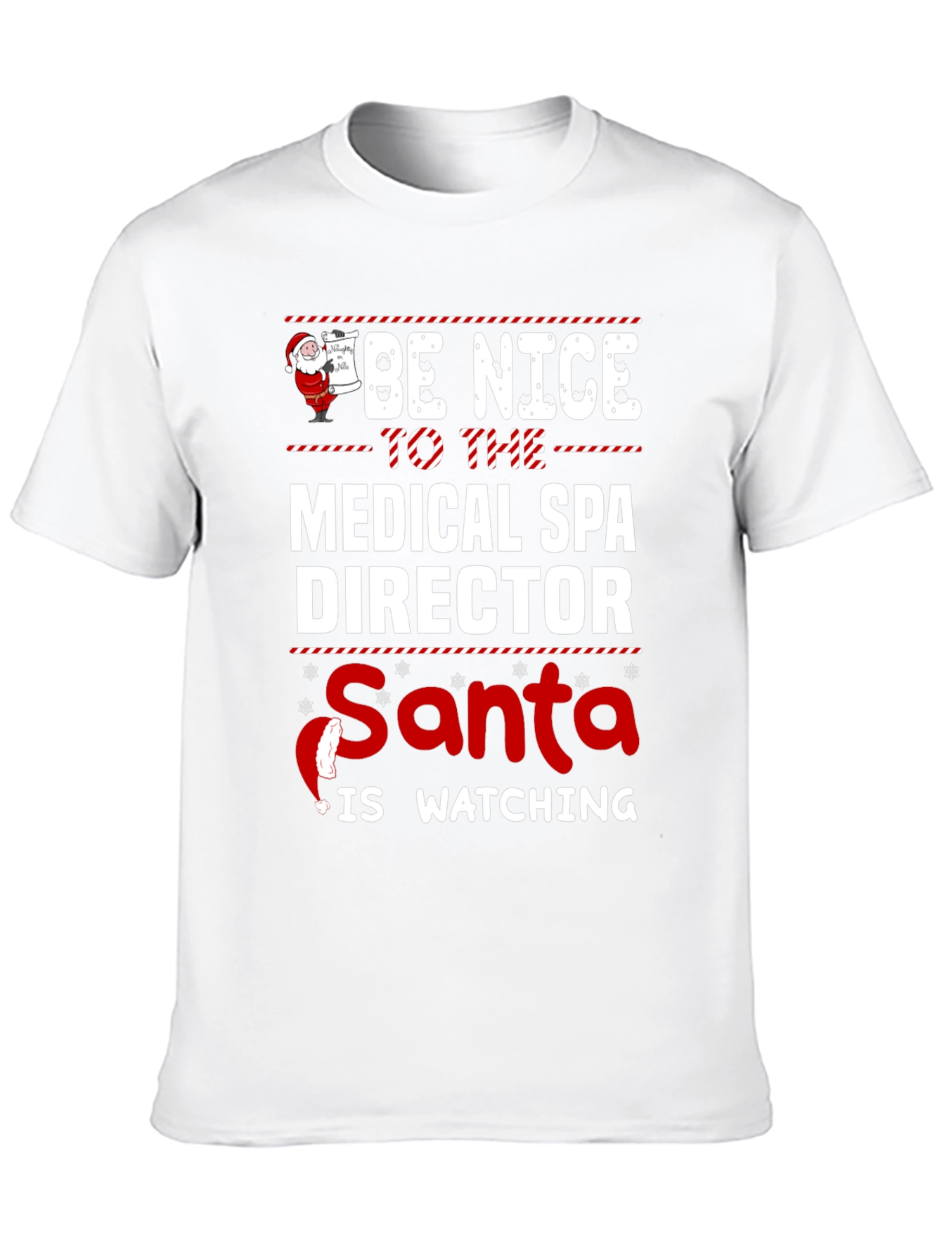 Medical Spa Director Santa Watching Christmas T-Shirt