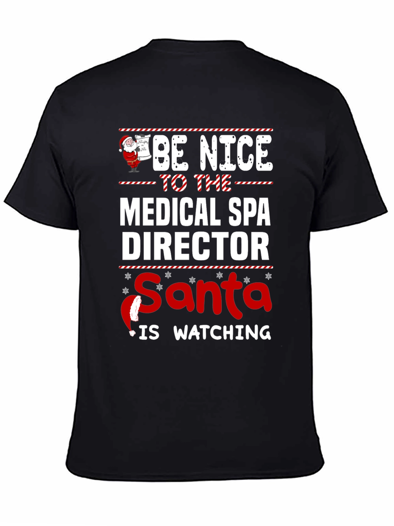 Medical Spa Director Santa Watching Christmas T-Shirt