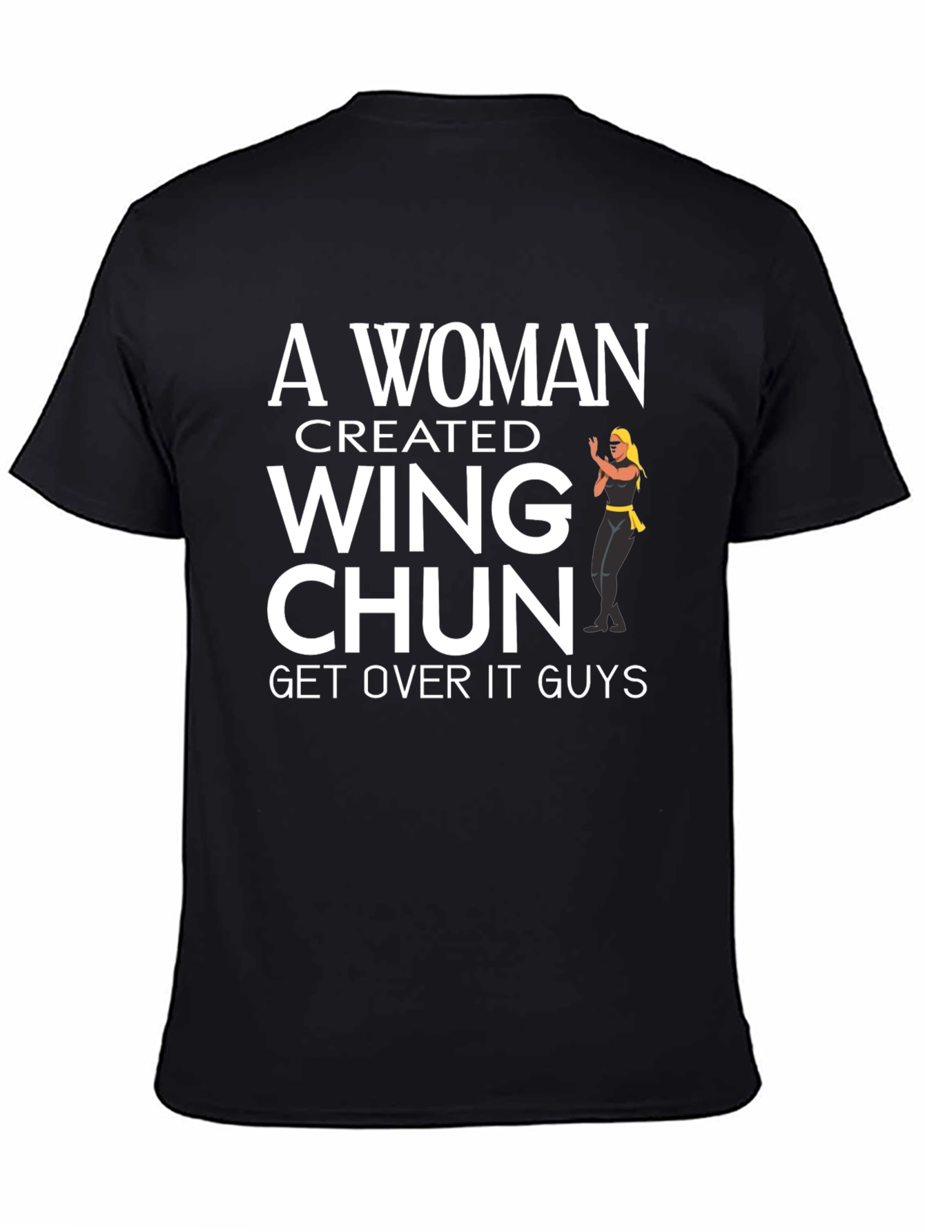 A Woman Created Wing Chun Black T-Shirt