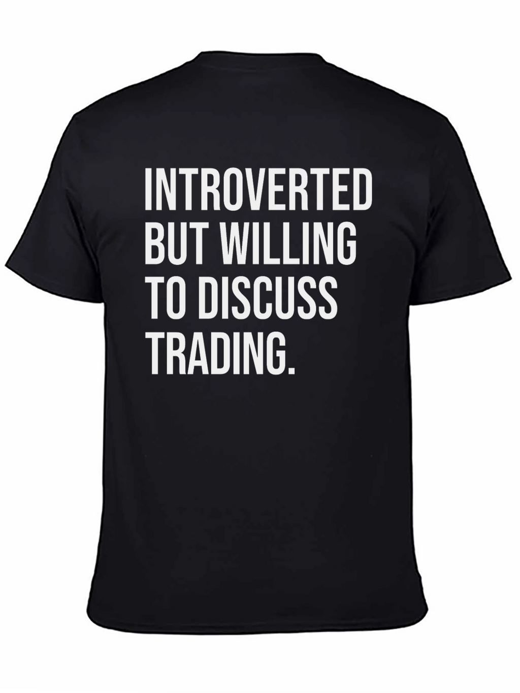 Introverted Trading T-Shirt - Discuss Trading
