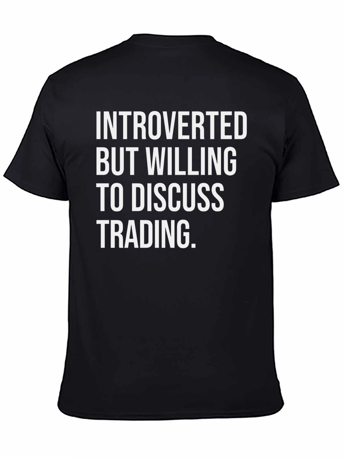 Introverted Trading T-Shirt - Discuss Trading