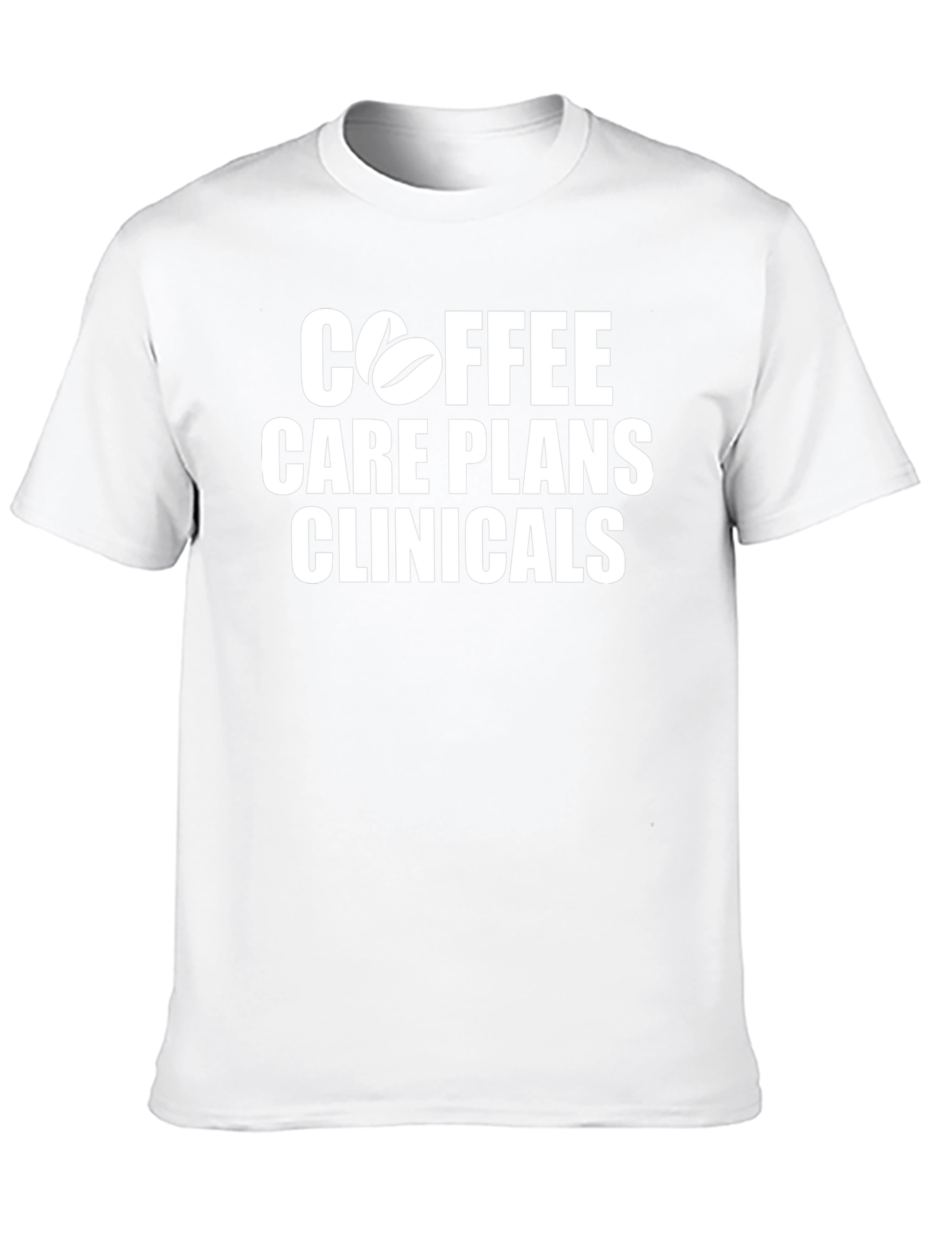 Coffee Care Plans Clinicals T-Shirt