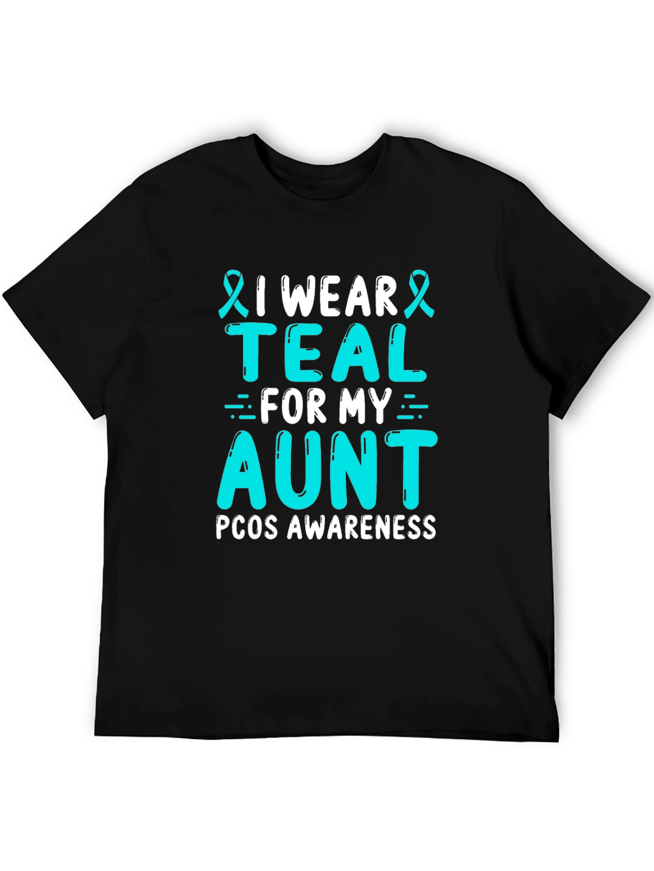 I Wear Teal For My Aunt PCOS Awareness T-Shirt