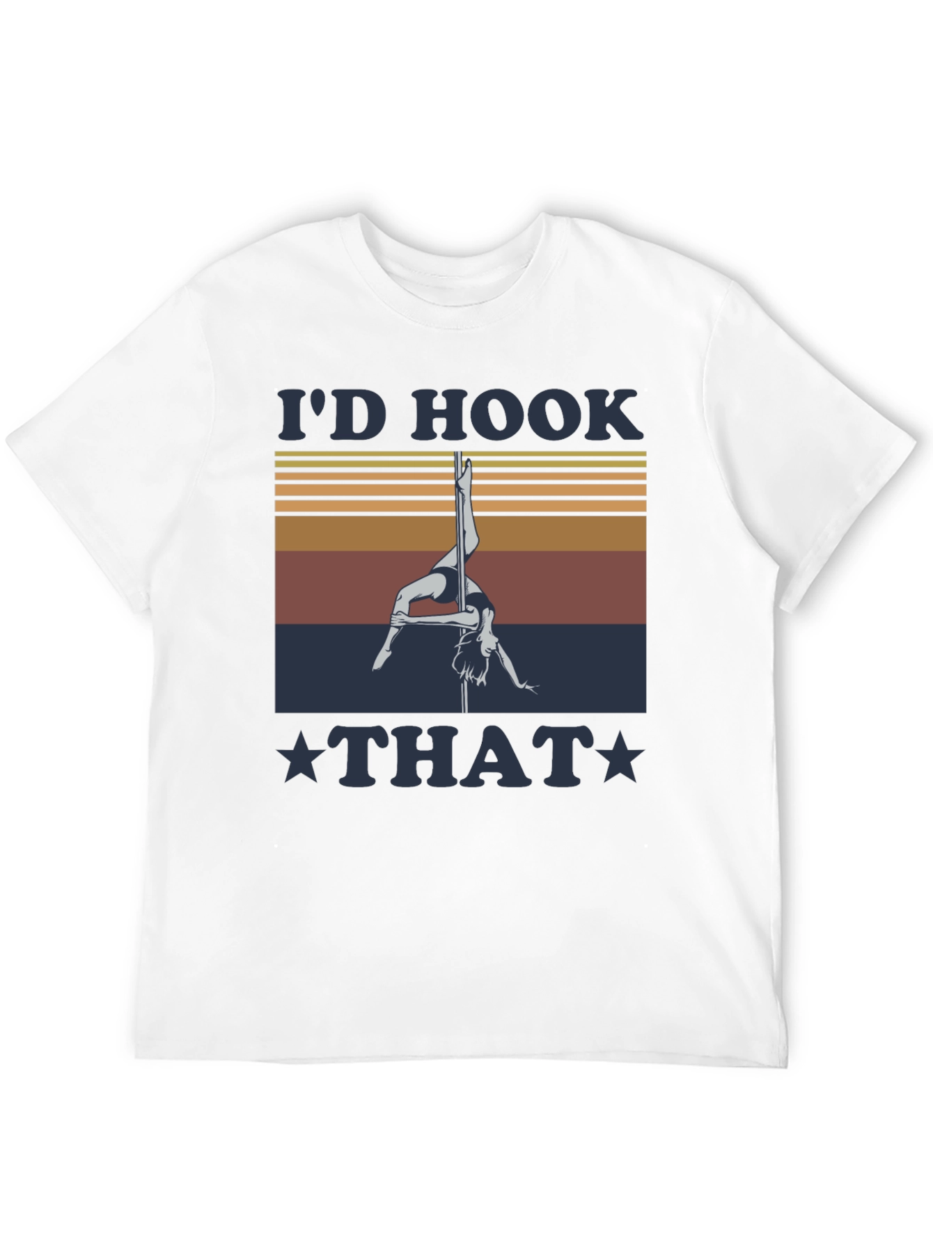 Id Hook That Pole Dancing Graphic Tee
