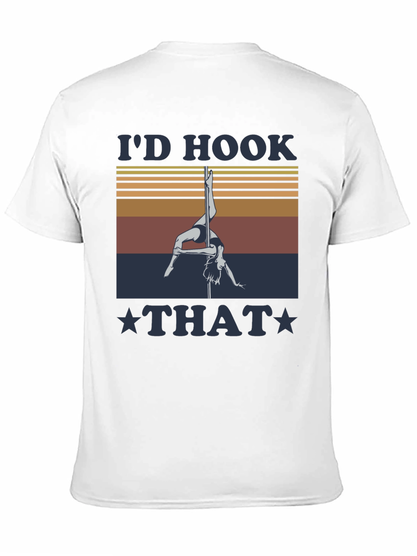 Id Hook That Pole Dancing Graphic Tee