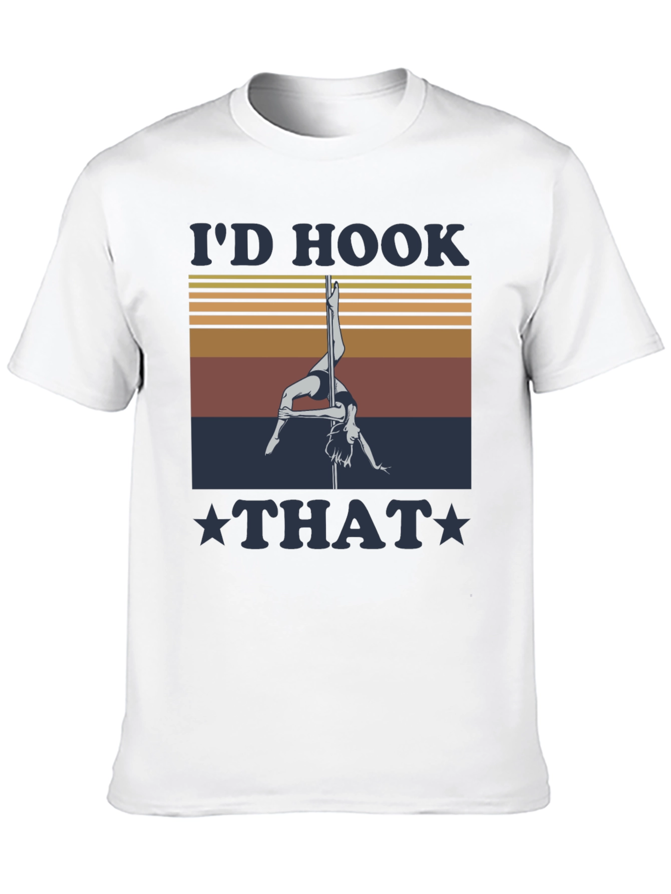Id Hook That Pole Dancing Graphic Tee