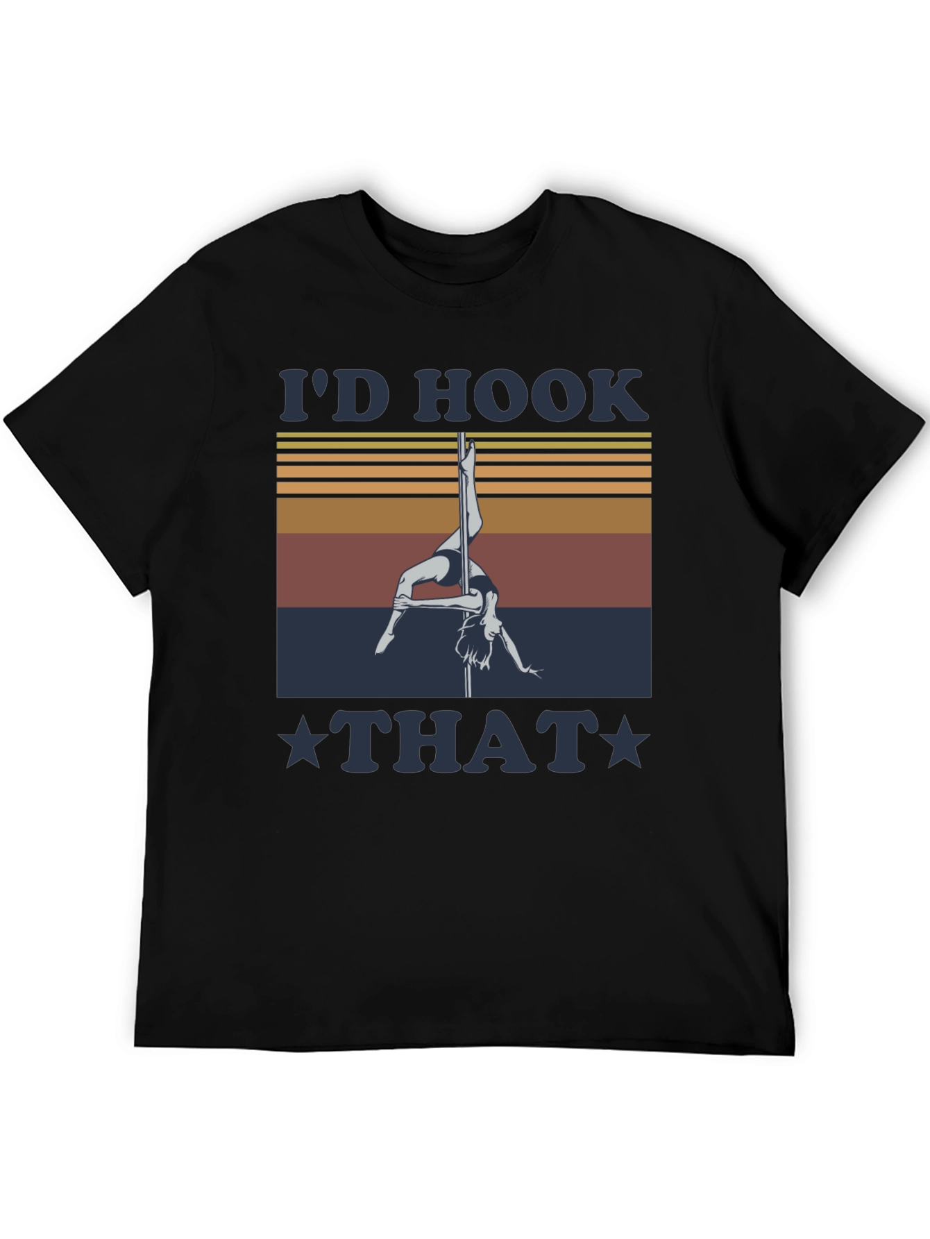 Id Hook That Pole Dancing Graphic Tee