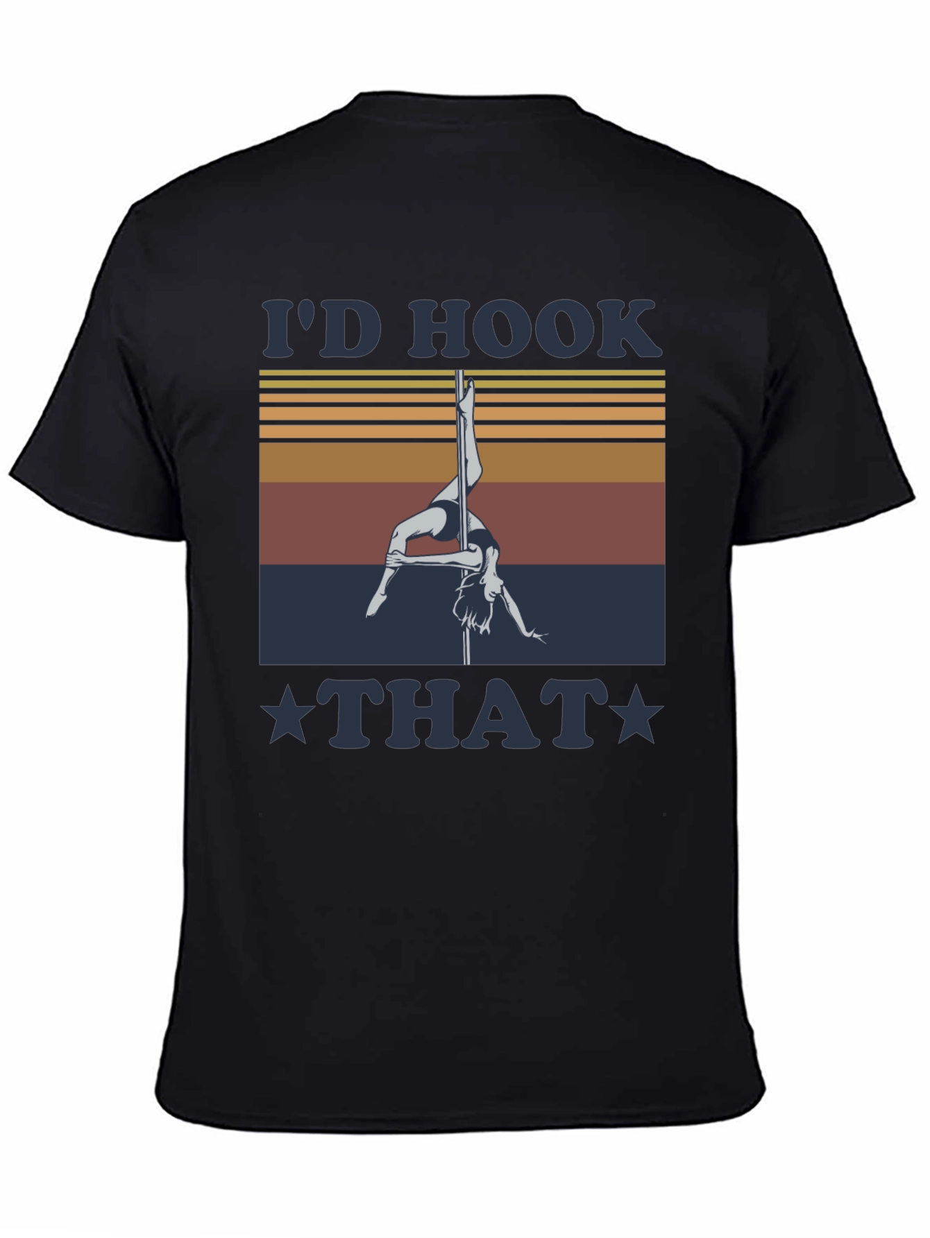 Id Hook That Pole Dancing Graphic Tee