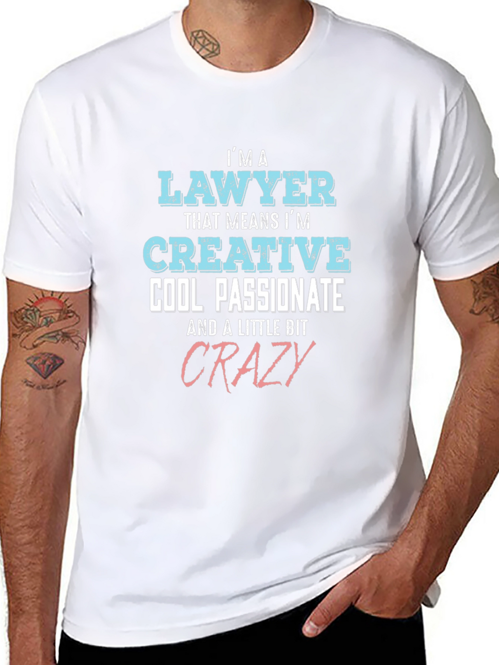 Lawyer Creative Cool Passionate Crazy T-Shirt