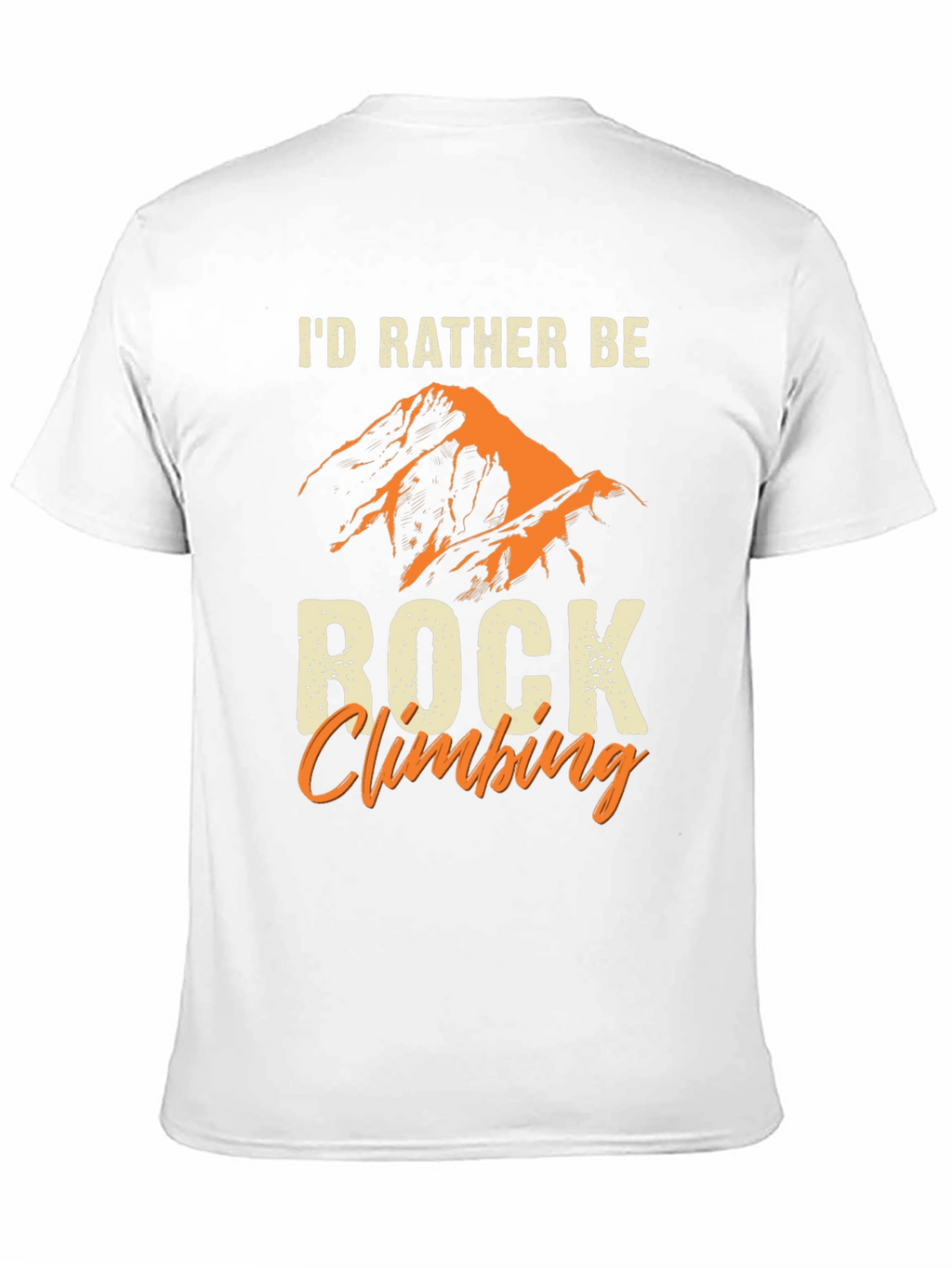 Id Rather Be Rock Climbing T-Shirt