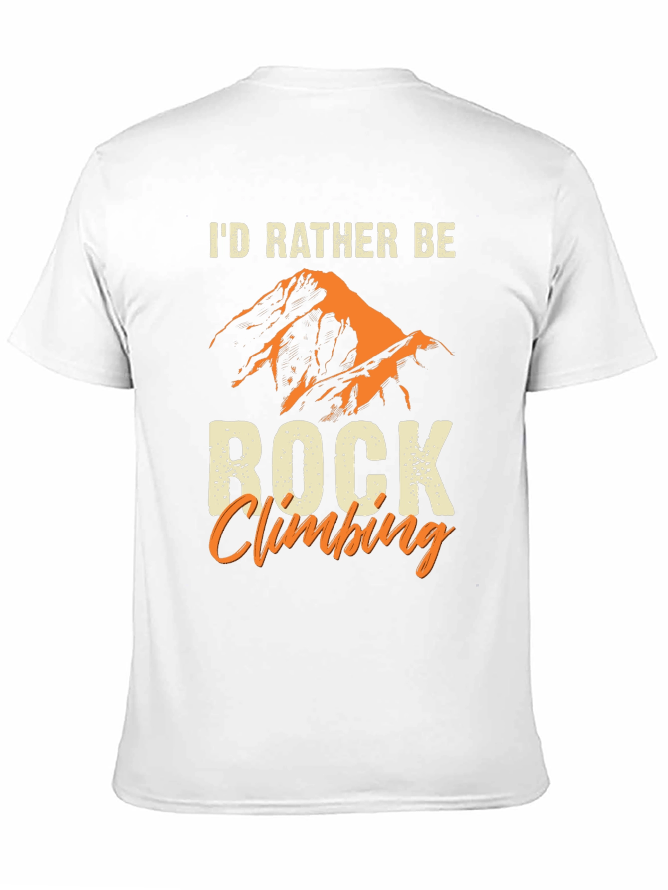 Id Rather Be Rock Climbing T-Shirt