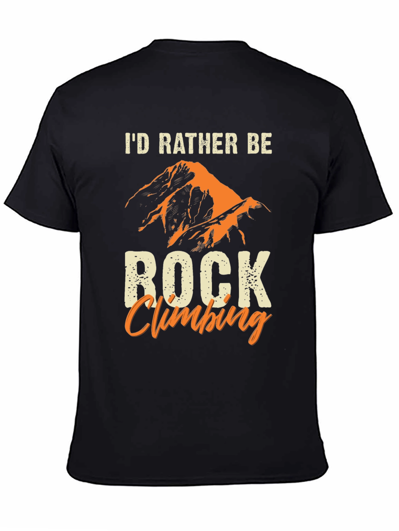 Id Rather Be Rock Climbing T-Shirt