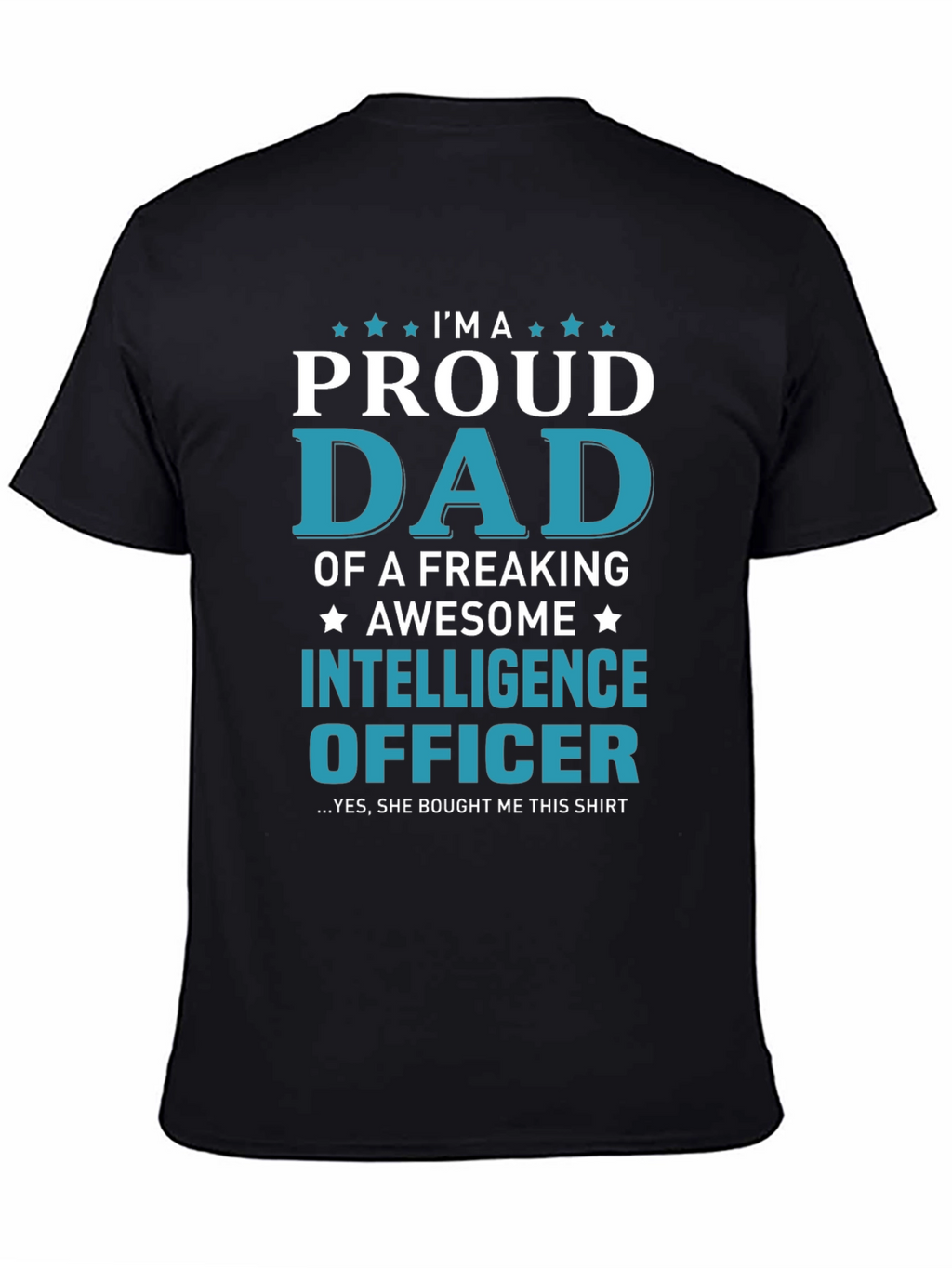 Proud Dad of an Intelligence Officer Graphic T-Shirt