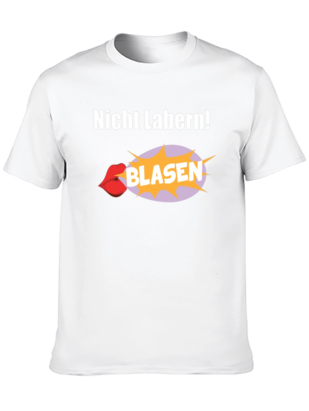 Nitcht Labern! Blasen Graphic T-Shirt
