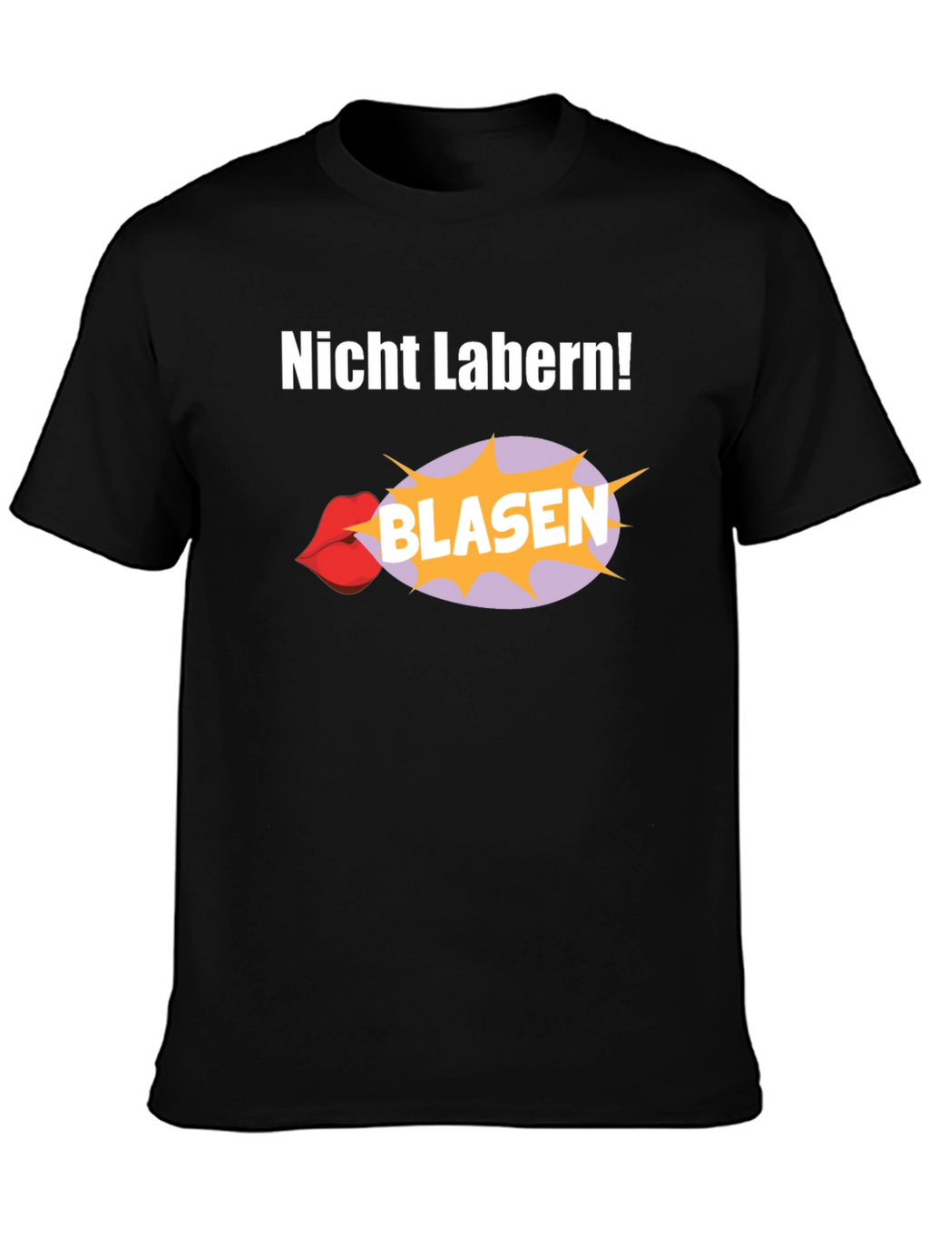 Nitcht Labern! Blasen Graphic T-Shirt
