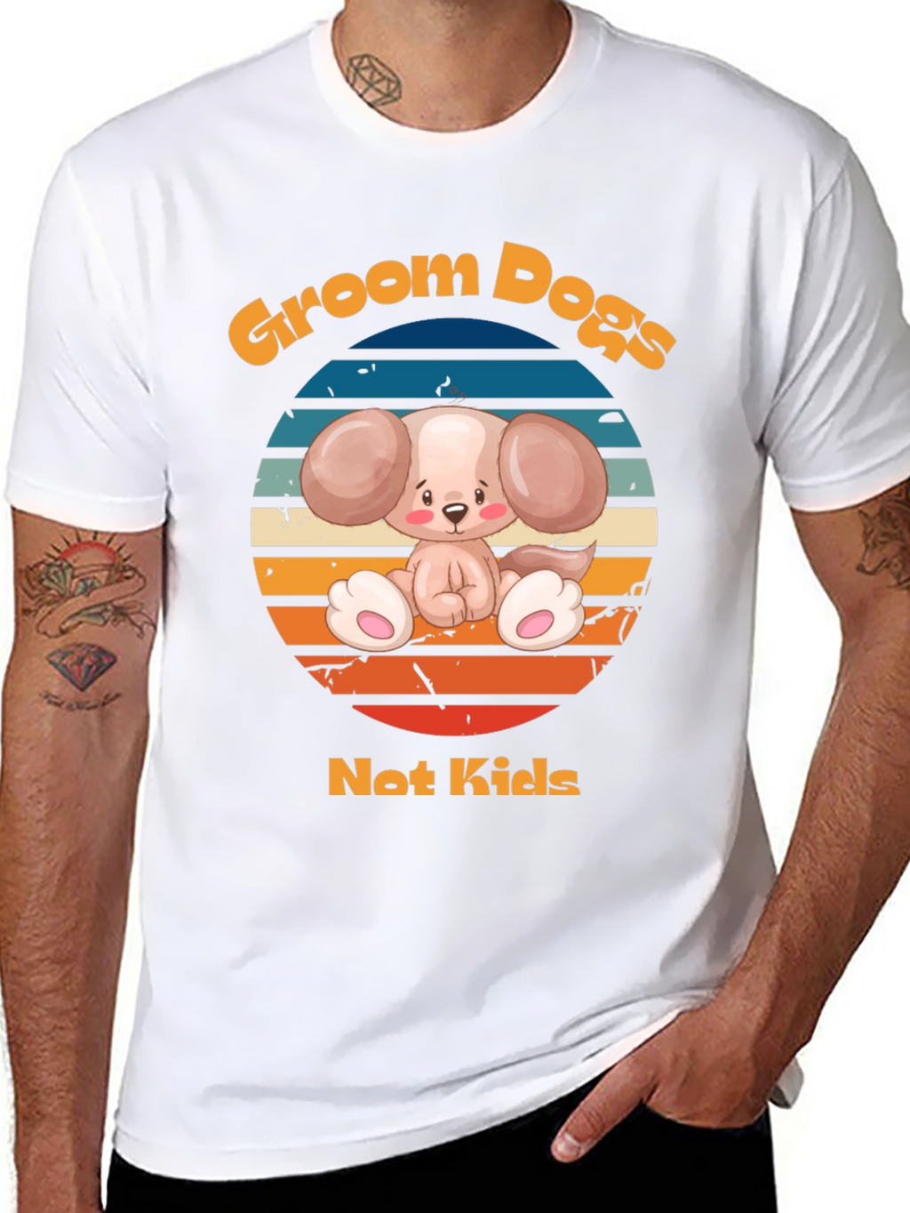 Groom Dogs Not Kids - Dog Lover T-Shirt