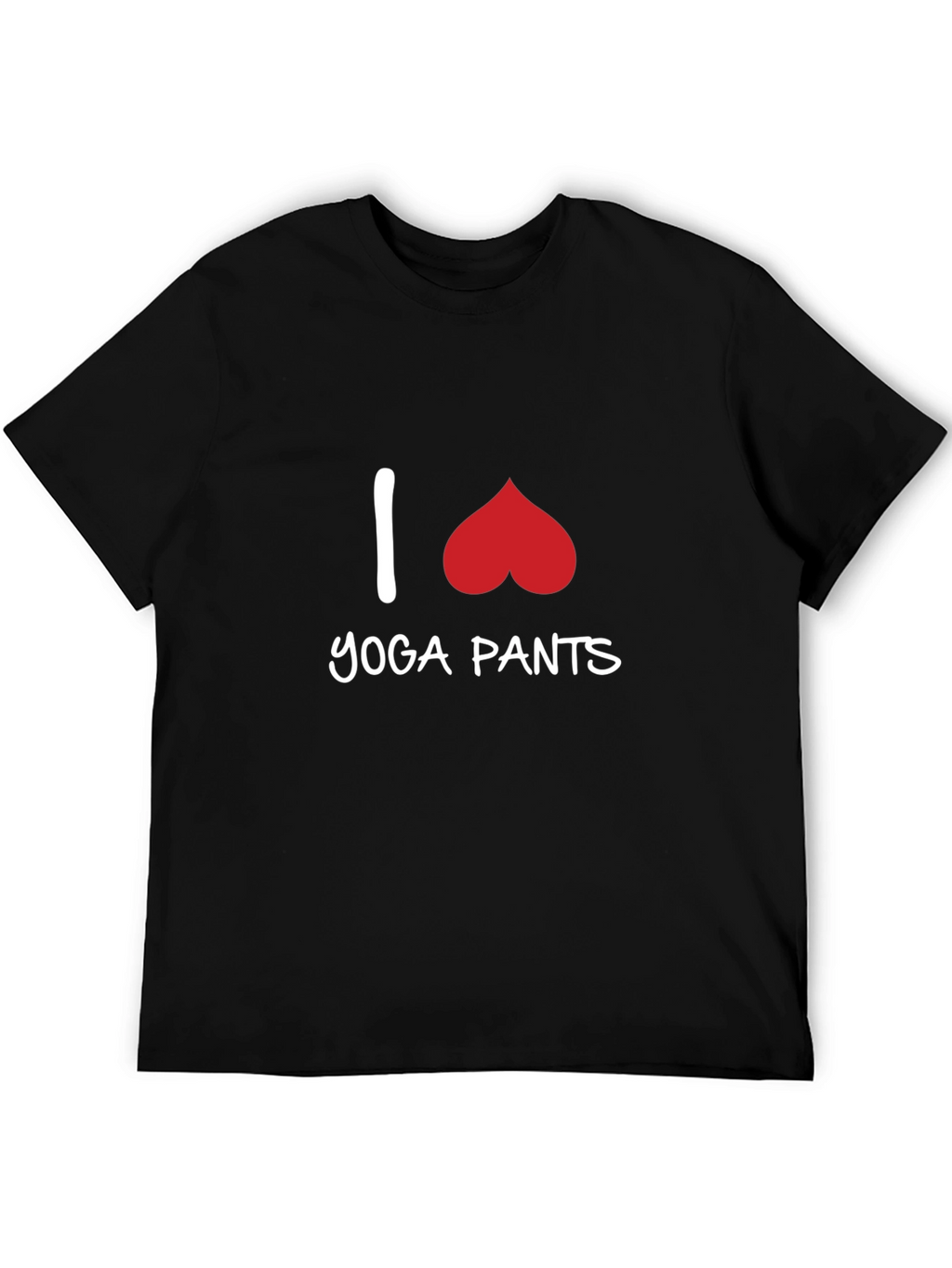 I Love Yoga Pants T-Shirt - Fun Graphic Tee