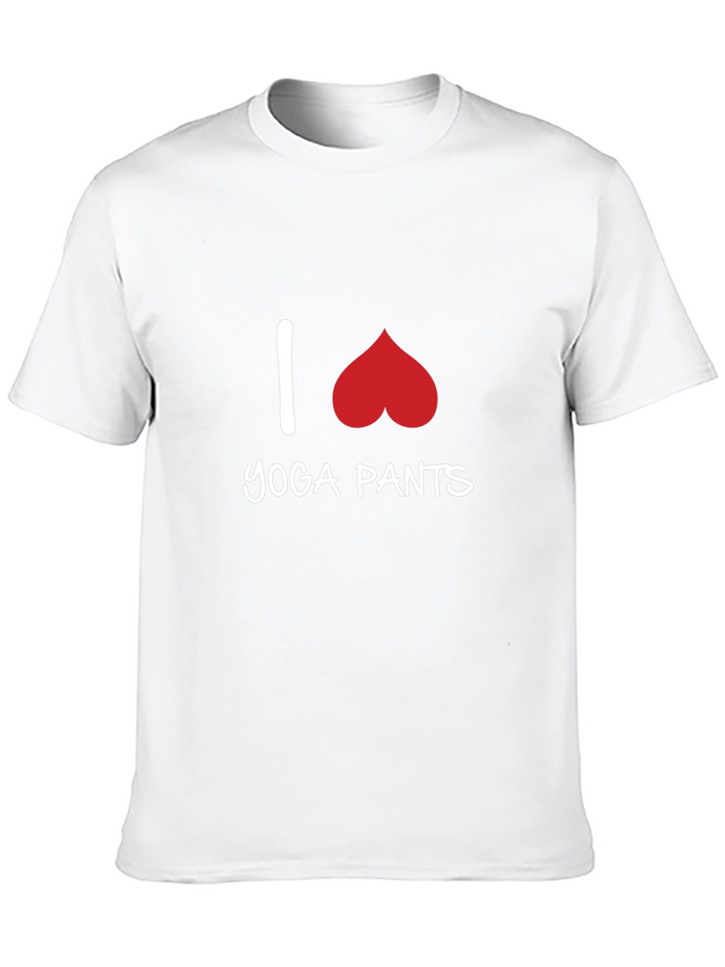 I Love Yoga Pants T-Shirt - Fun Graphic Tee