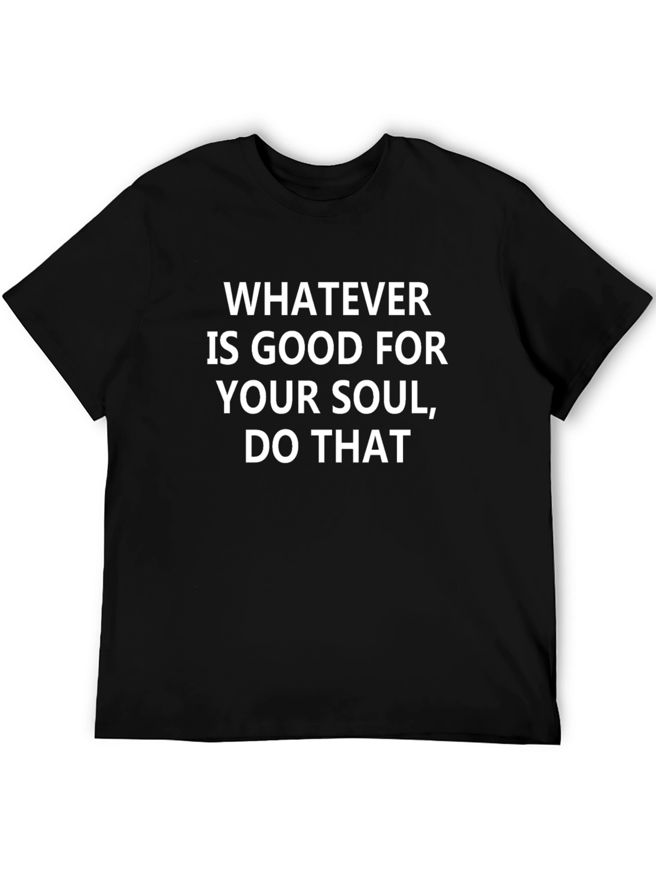 Soulful Statement T-Shirt: Good For Your Soul Tee