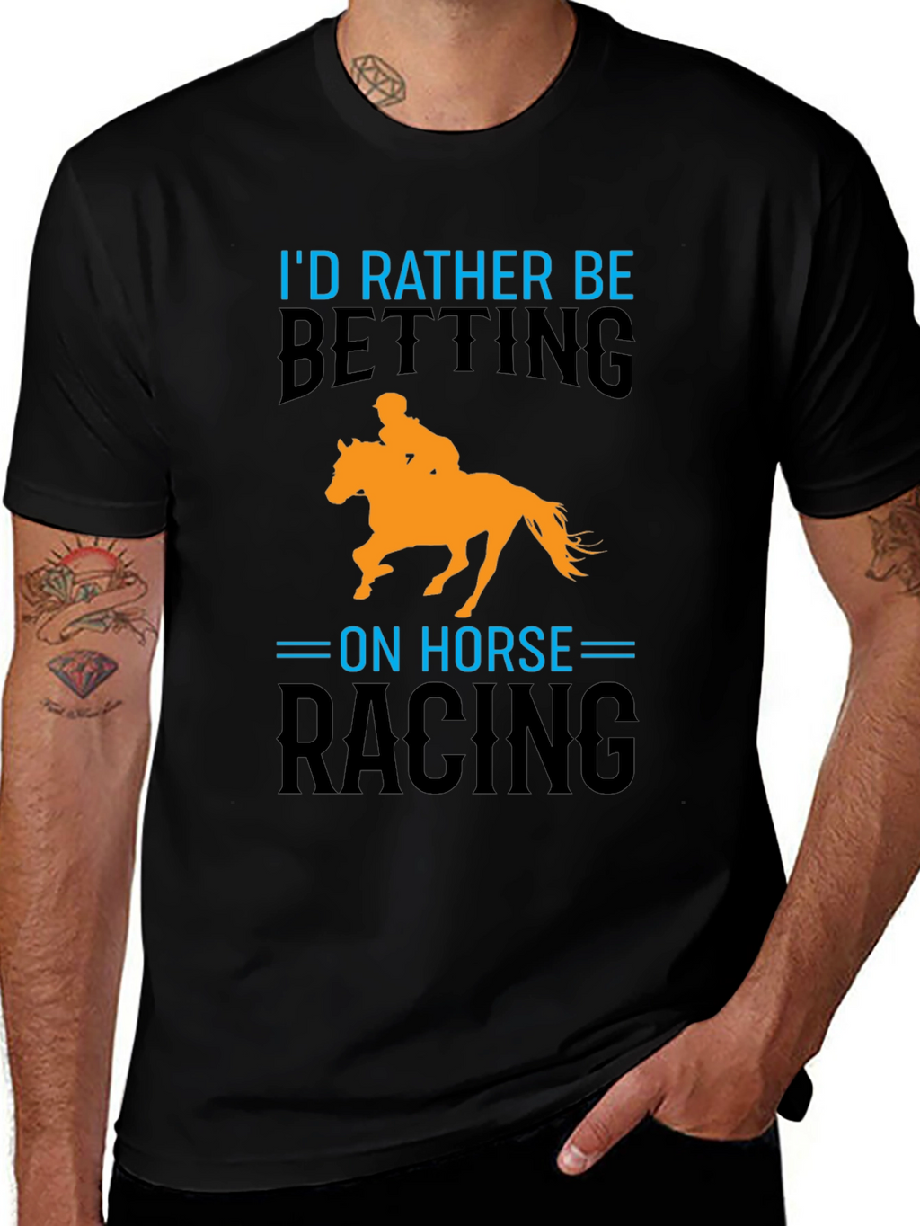 Horse Racing T-Shirt: Id Rather Be Betting