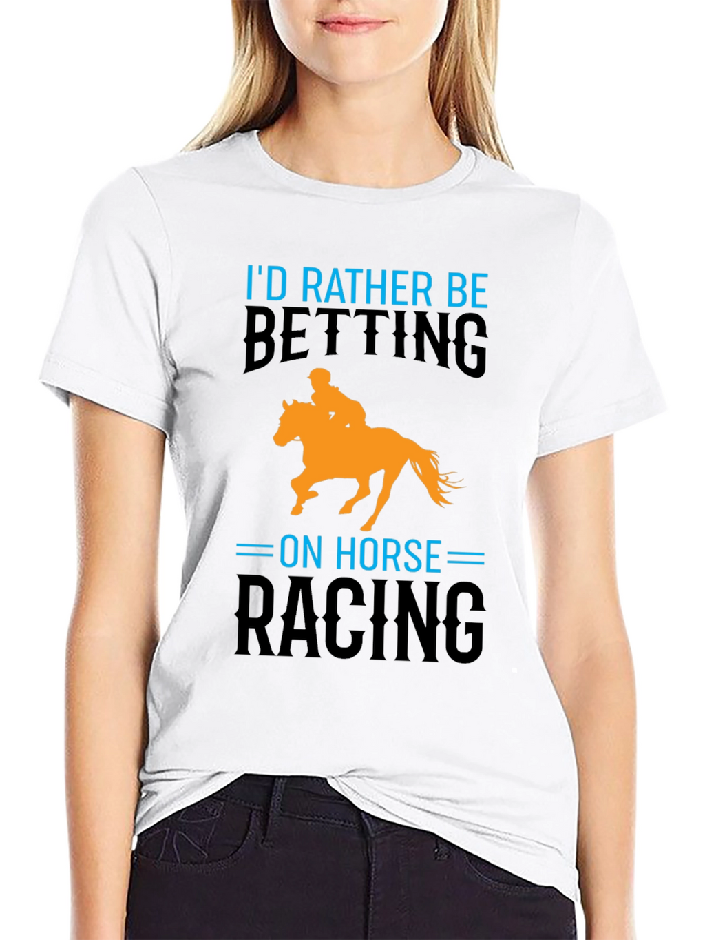 Horse Racing T-Shirt: Id Rather Be Betting