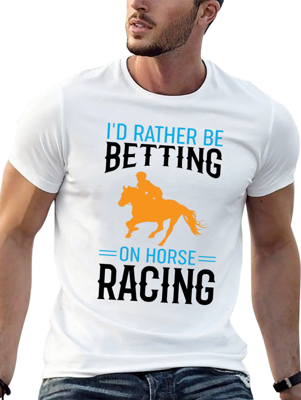 Horse Racing T-Shirt: Id Rather Be Betting