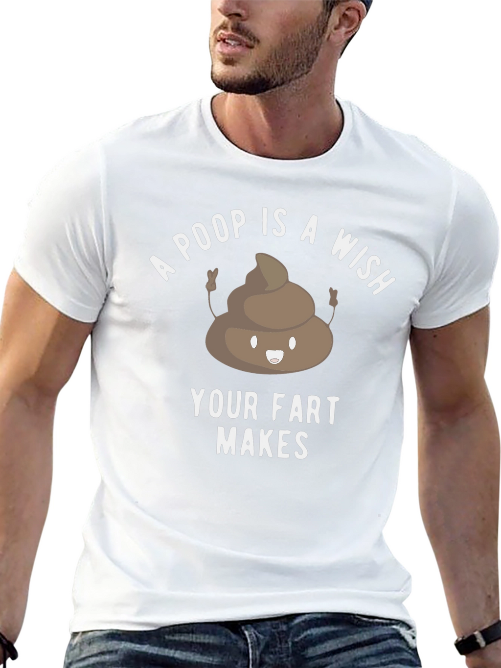 Poop is a Wish Funny Graphic T-Shirt