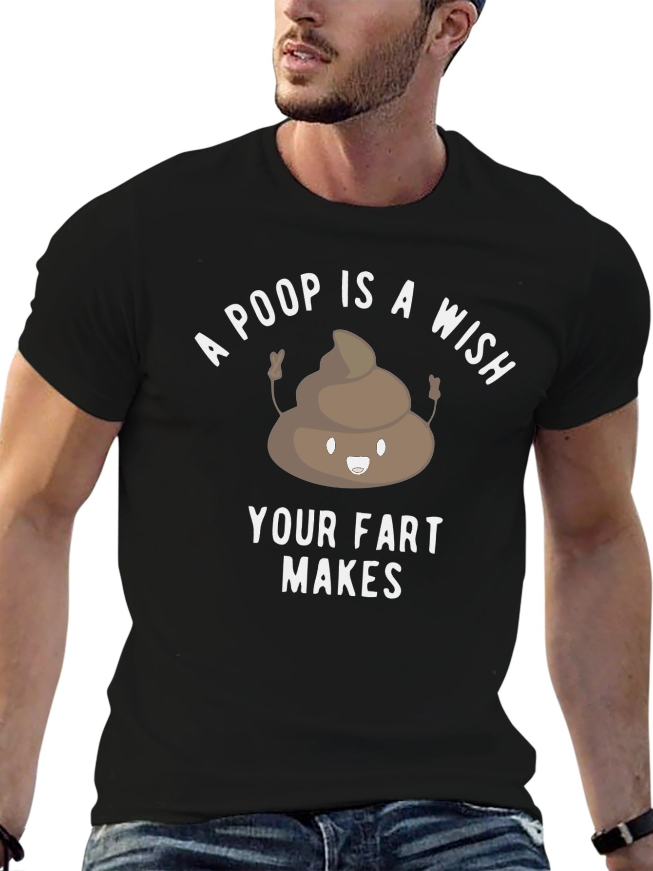 Poop is a Wish Funny Graphic T-Shirt