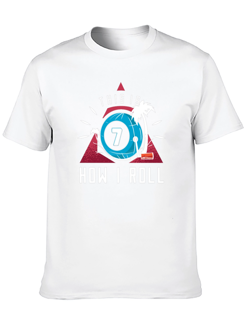 This Is How I Roll T-Shirt