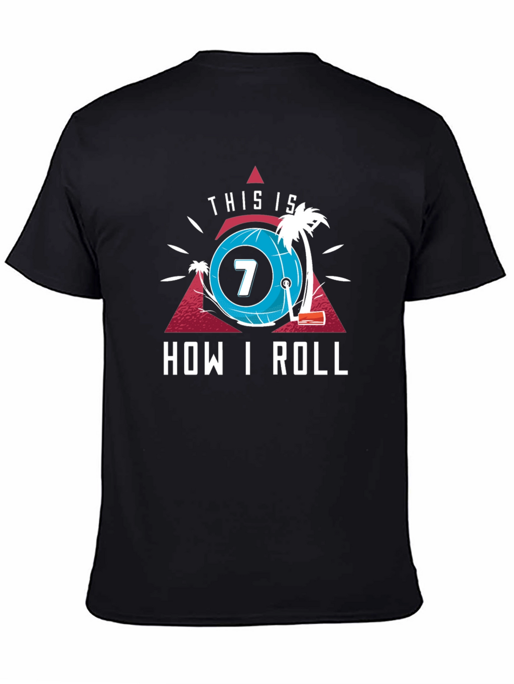 This Is How I Roll T-Shirt
