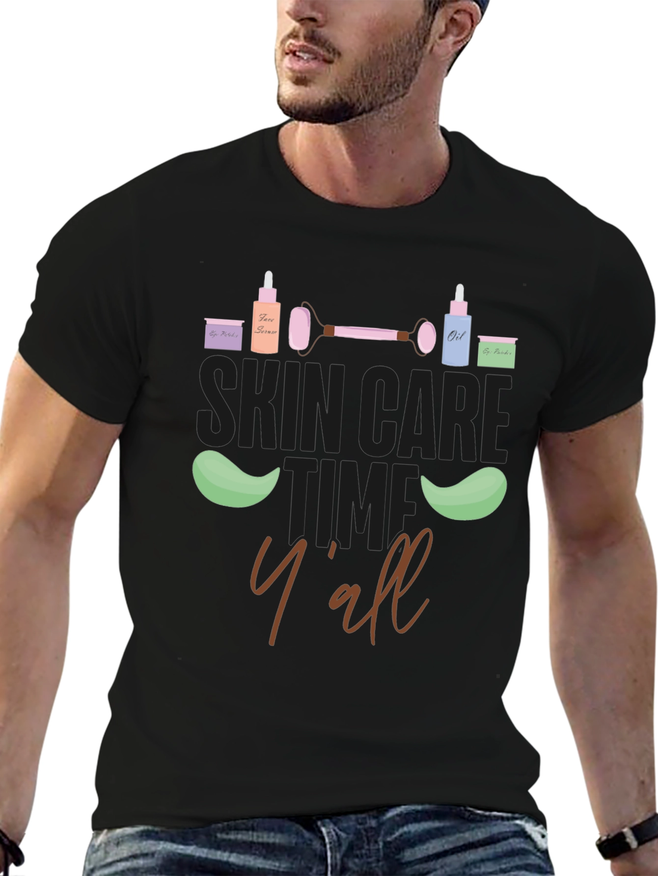 Skin Care Time Yall T-Shirt