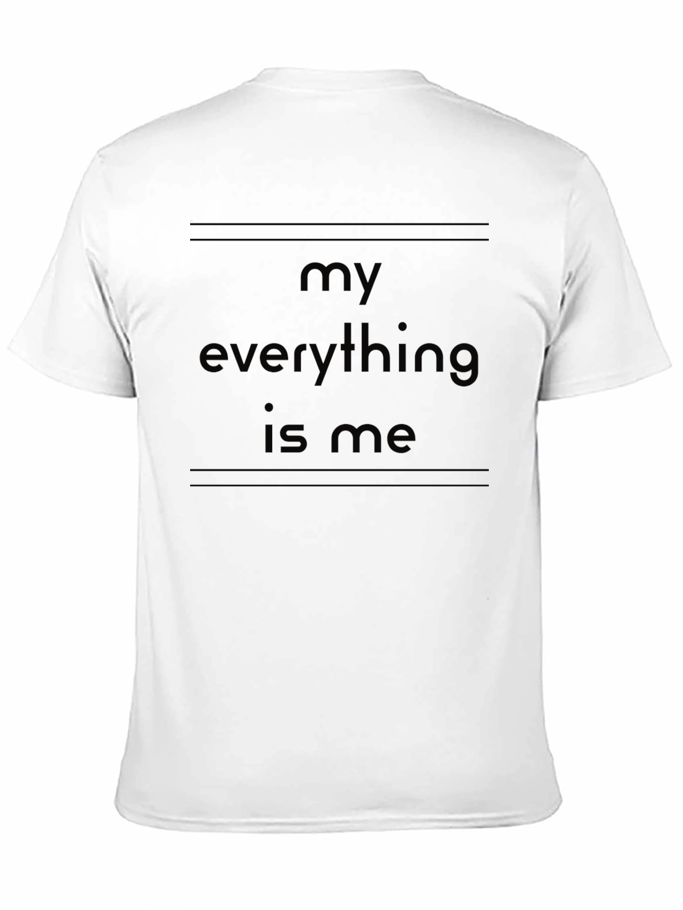My Everything Is Me Black Graphic Tee