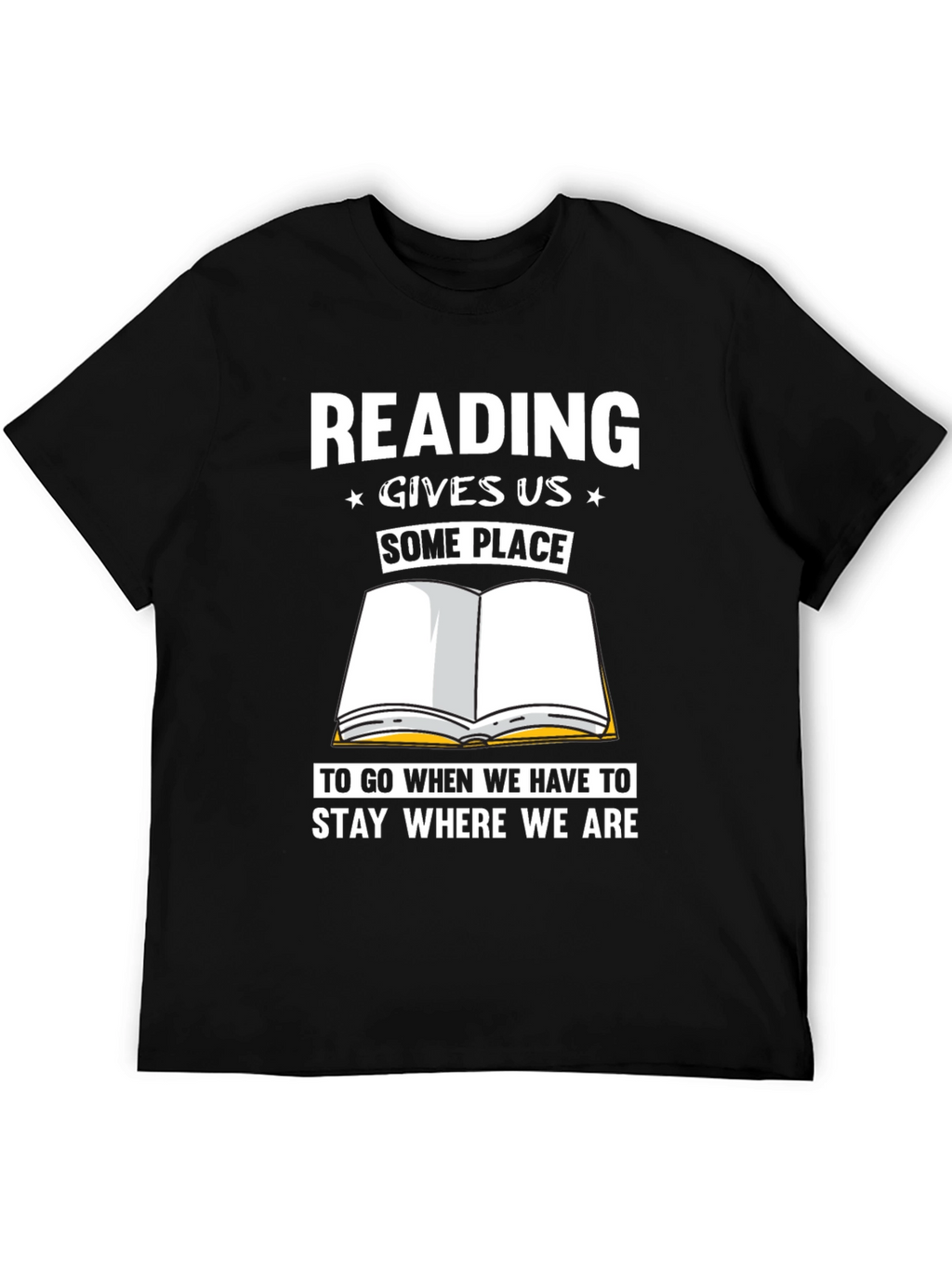 Reading Gives Us Some Place T-Shirt