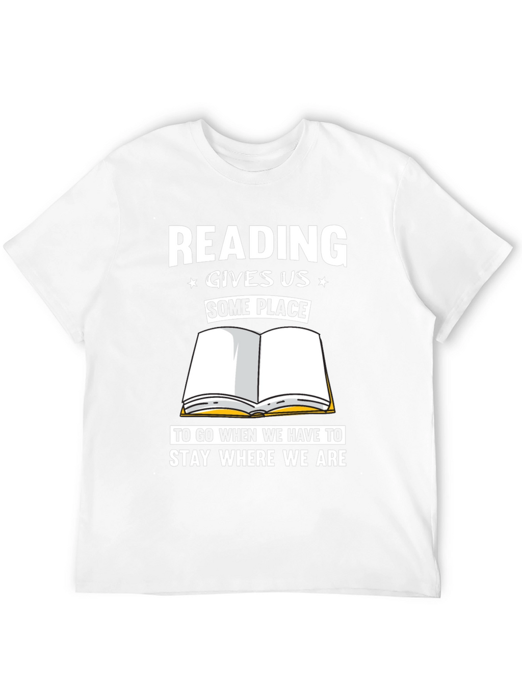 Reading Gives Us Some Place T-Shirt